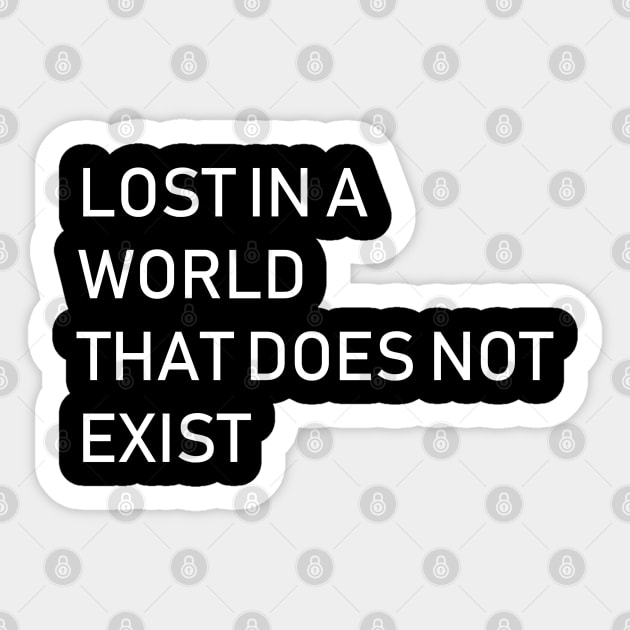 Lost in a World. Sticker by CuteShirtDesigns